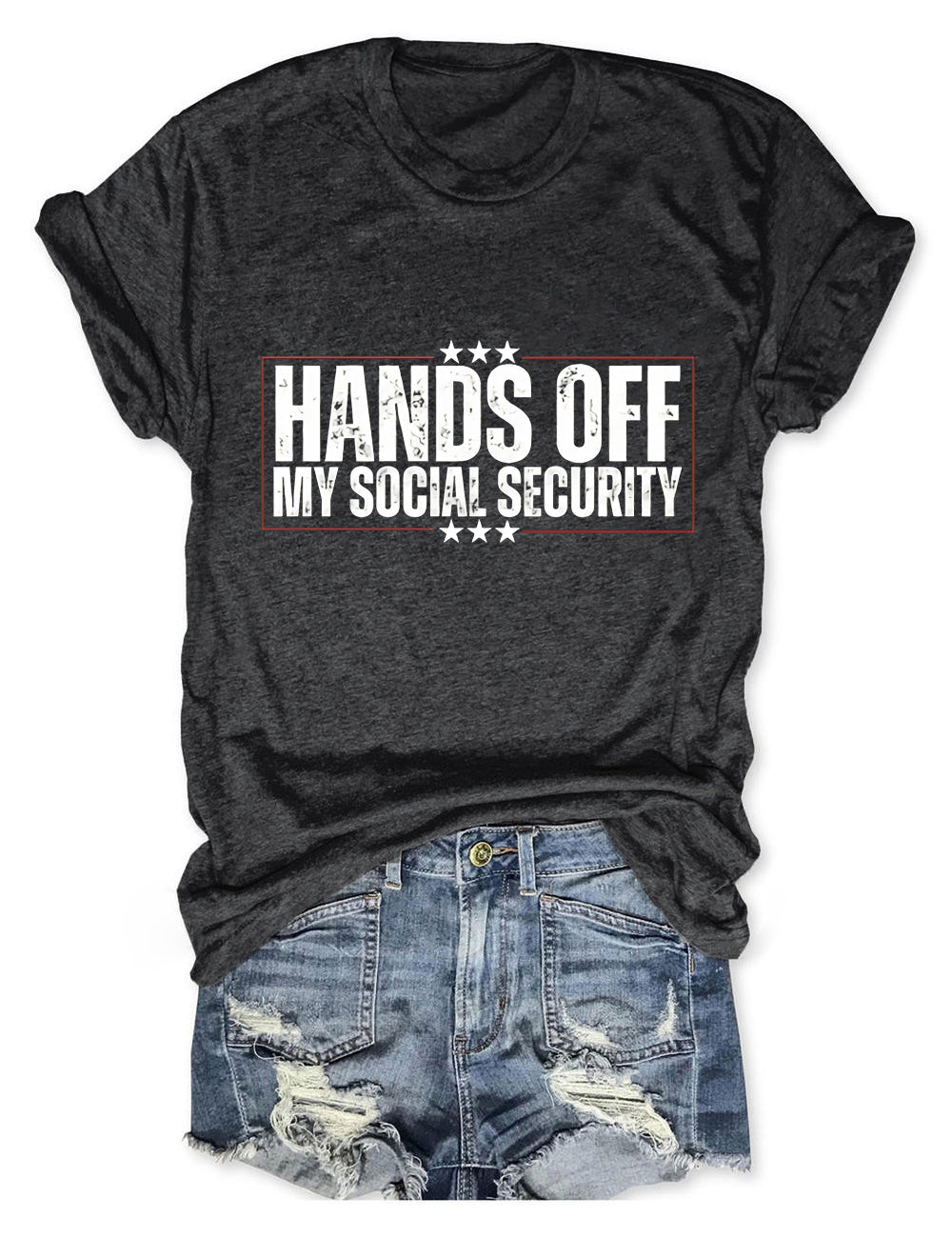Hands Off My Social Security T-Shirt