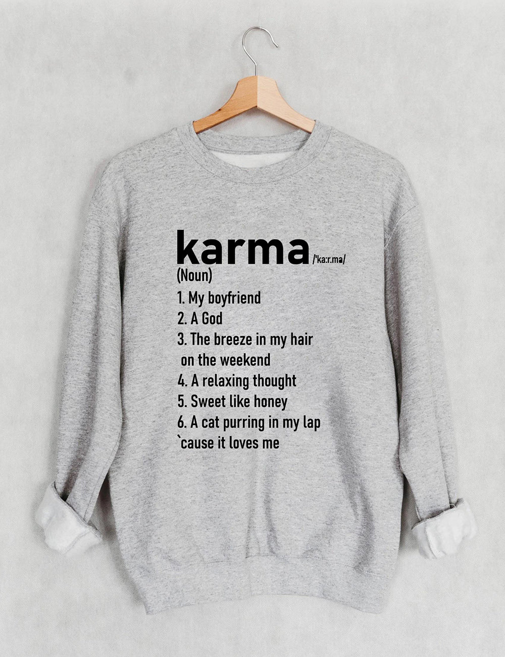 Karma Definition Sweatshirt