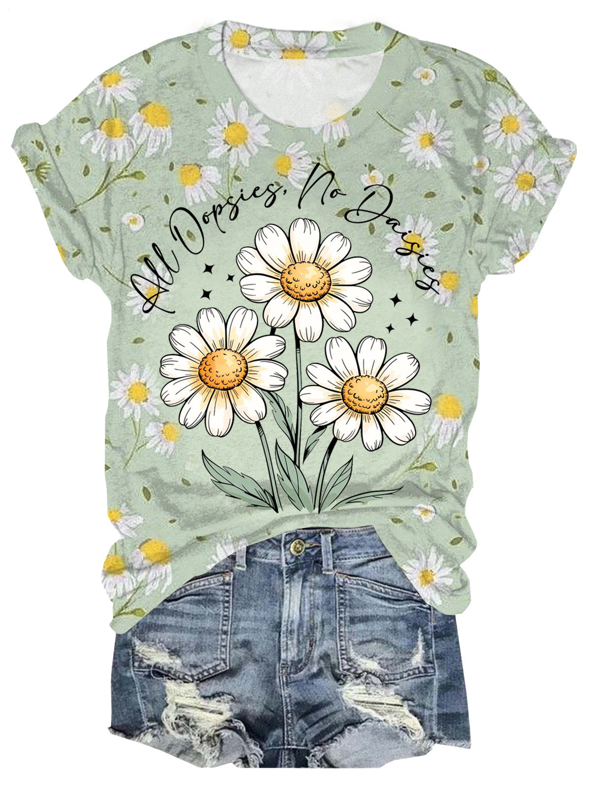 All Oopsies No Daisies Crew Neck T-shirt
