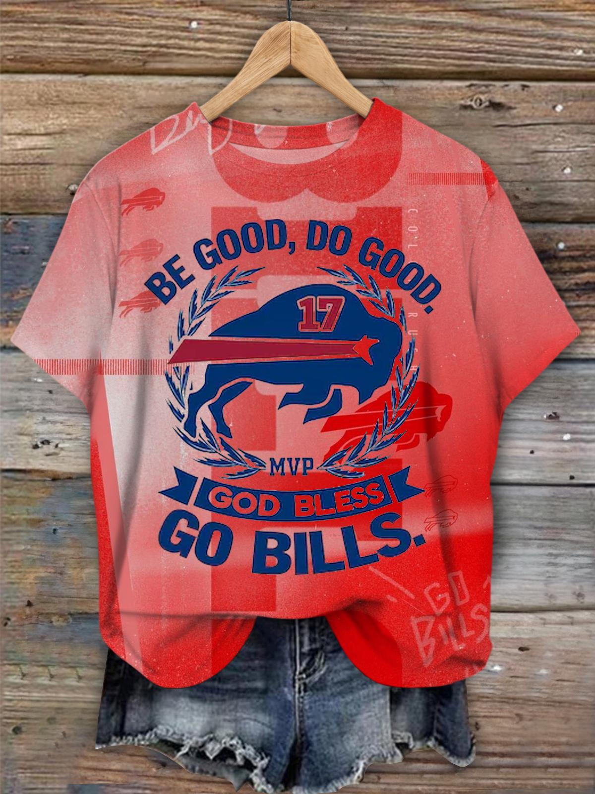 Be Good DO Good God Bless Go Bills Graphic Tee