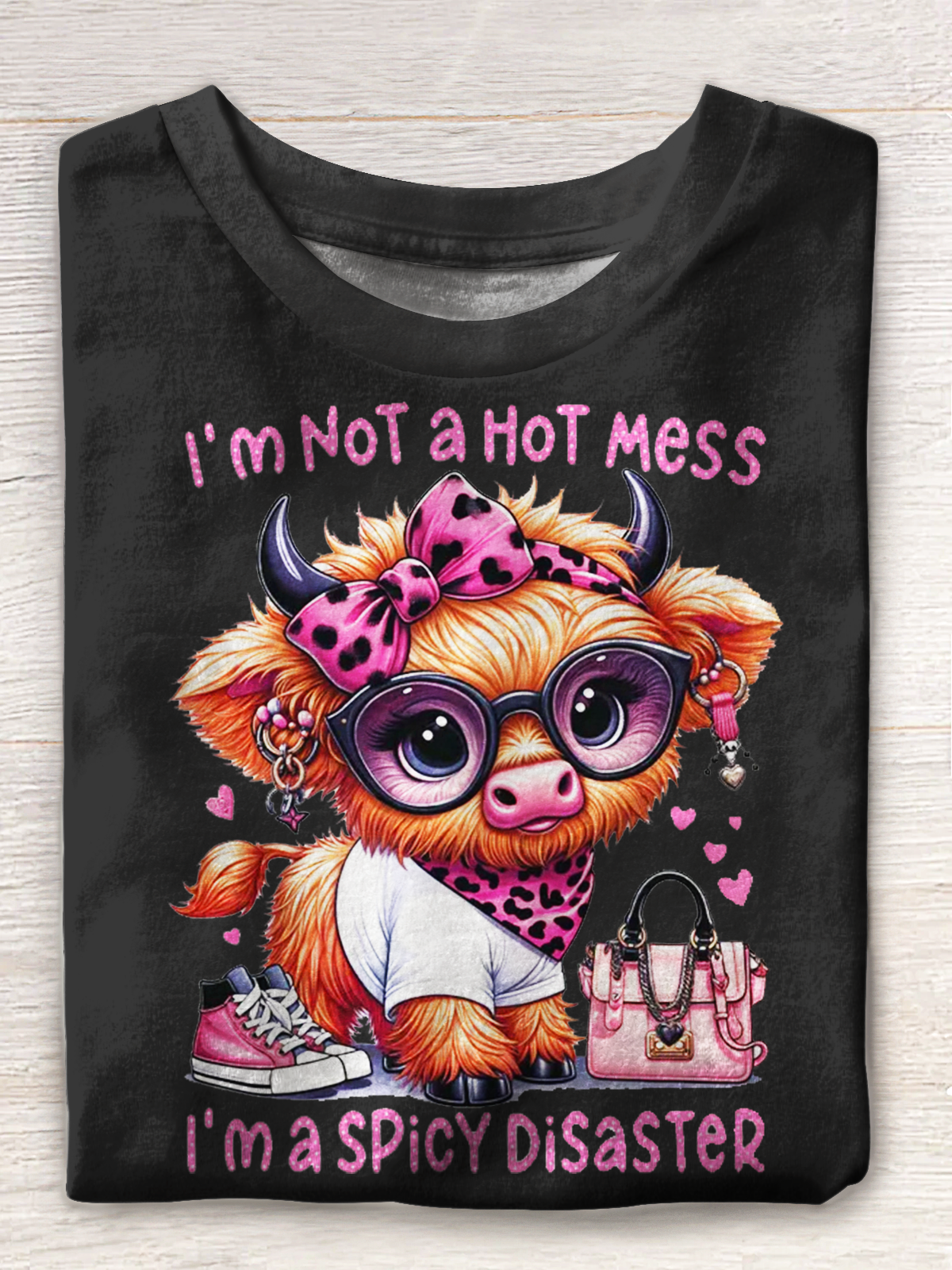 I'm Not A Hot Mess I'm A Spicy Disaster Highland Cow Crew Neck T-shirt