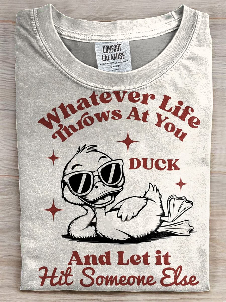 Whatever Life Throws at You T-shirt