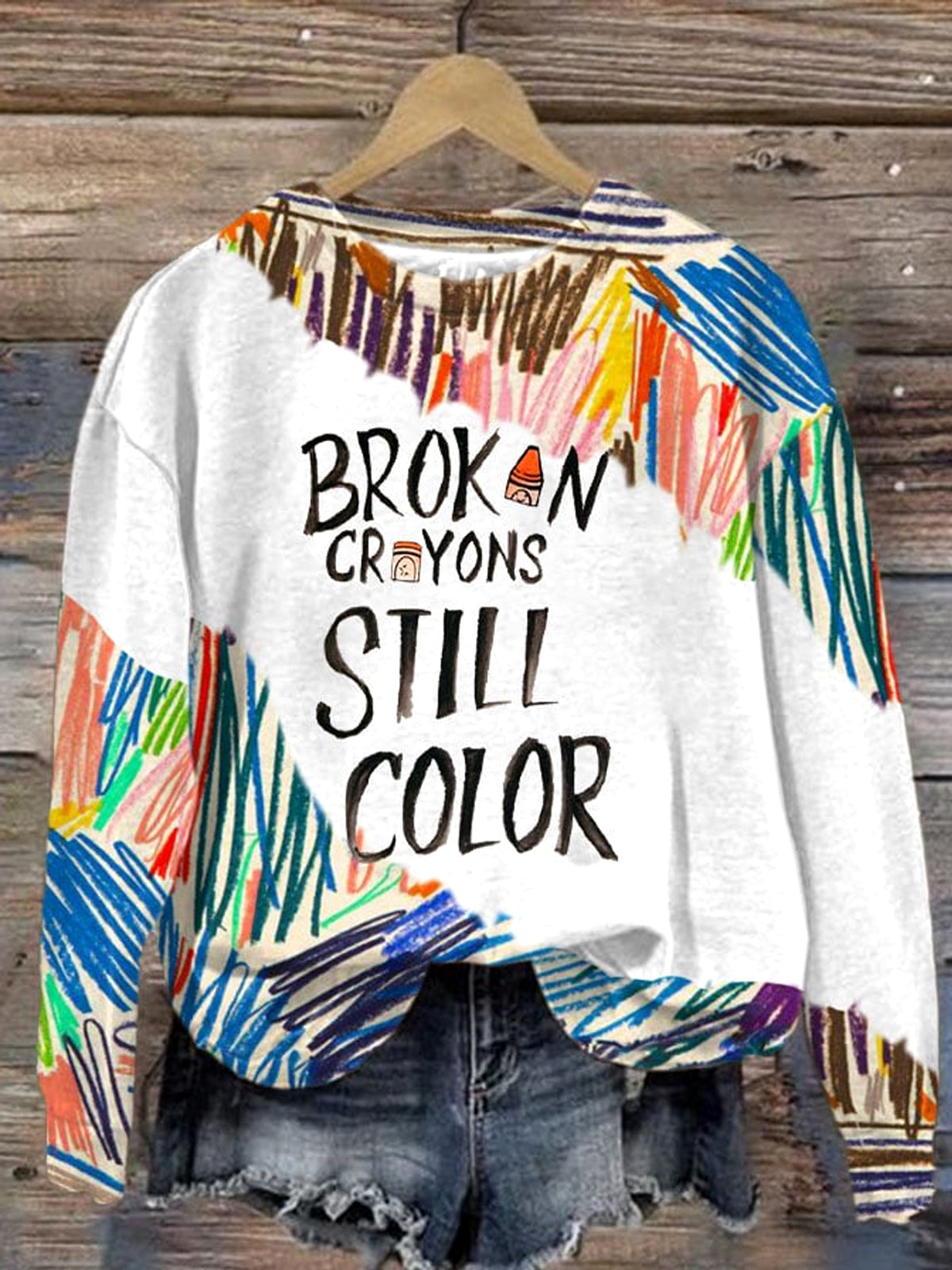Broken Crayons Still Color Long Sleeve Top