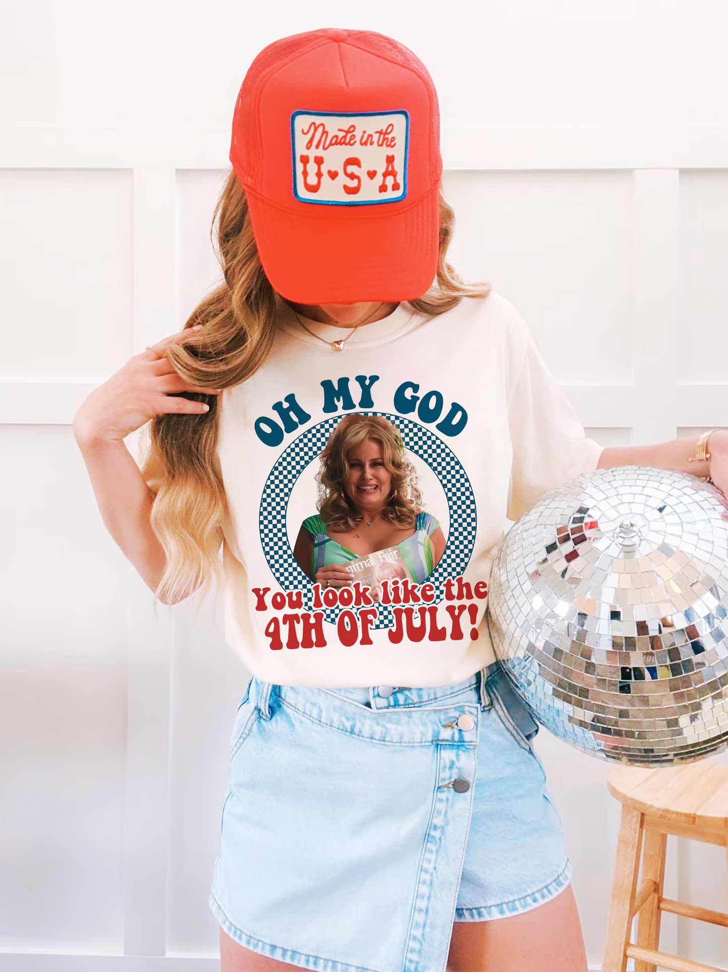 Oh My God You Look Like the 4th of July Shirt