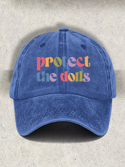 Protect The Dolls Printed Baseball Cap