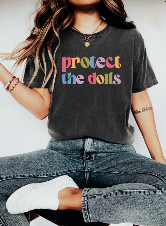 Protect The Dolls Shirt