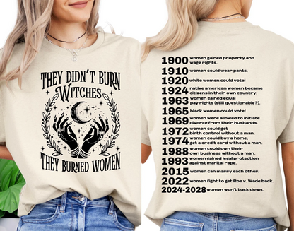 They Didn't Burn Witches Feminist Shirt