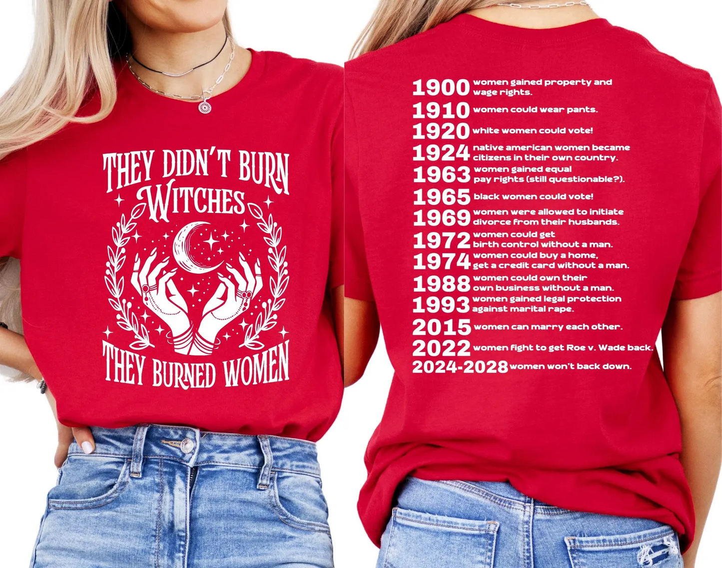 They Didn't Burn Witches Feminist Shirt