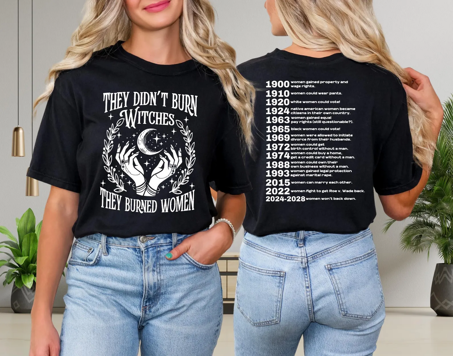 They Didn't Burn Witches Feminist Shirt