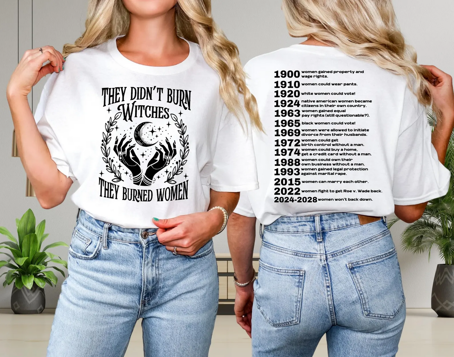 They Didn't Burn Witches Feminist Shirt