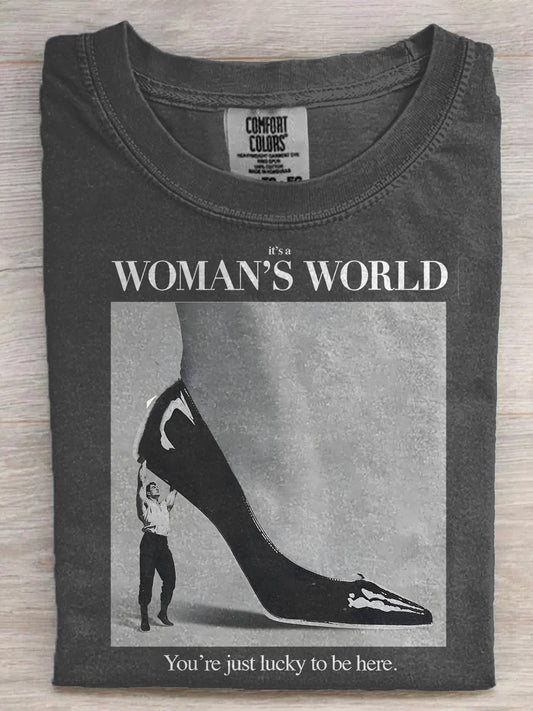 It's A Women’s World You‘re Just Lucky To Be Here Retro Tee