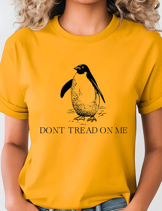 Don' Tread On Penguins T-Shirt