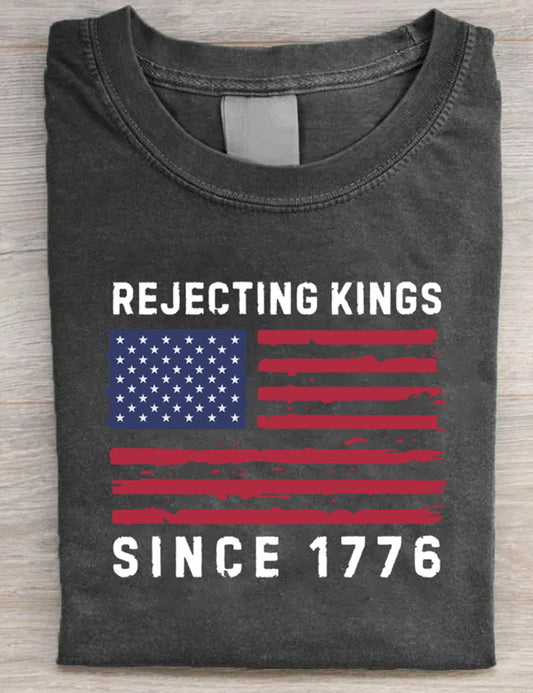 Rejecting Kings Since 1776 T-Shirt