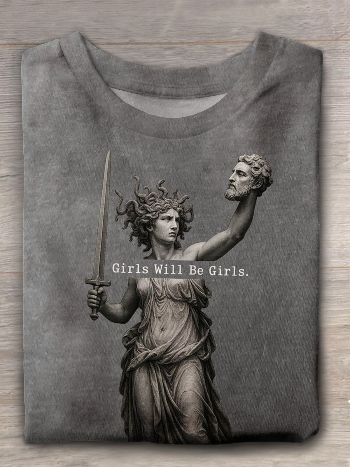 Girls Will Be Girls Medusa with the Head of Perseus Tee