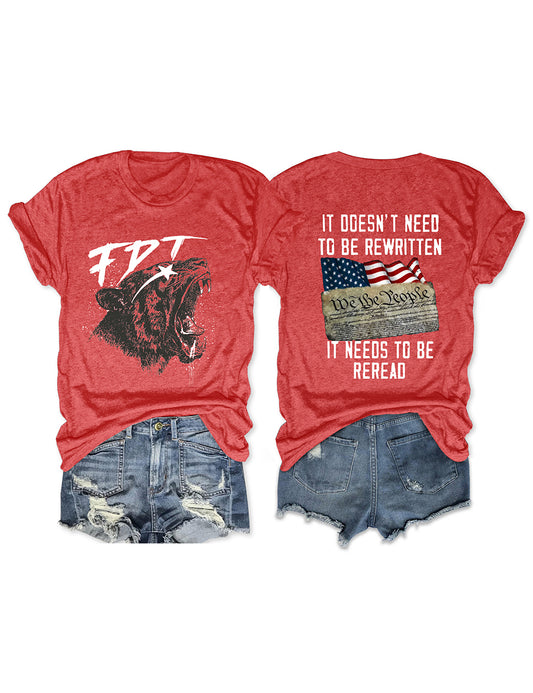 It Doesn't Need To Be Rewritten, It Needs To Be Reread FDT T-Shirt
