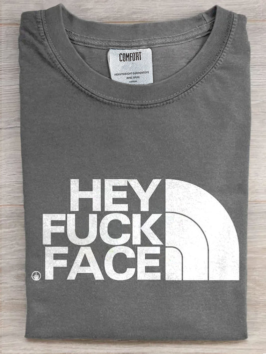 Funny Hey Fuck Face Art Print Casual Short Sleeve T-shirt