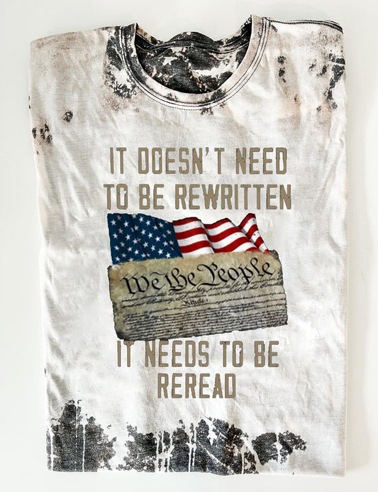 It Doesn't Need To Be Rewritten Tee