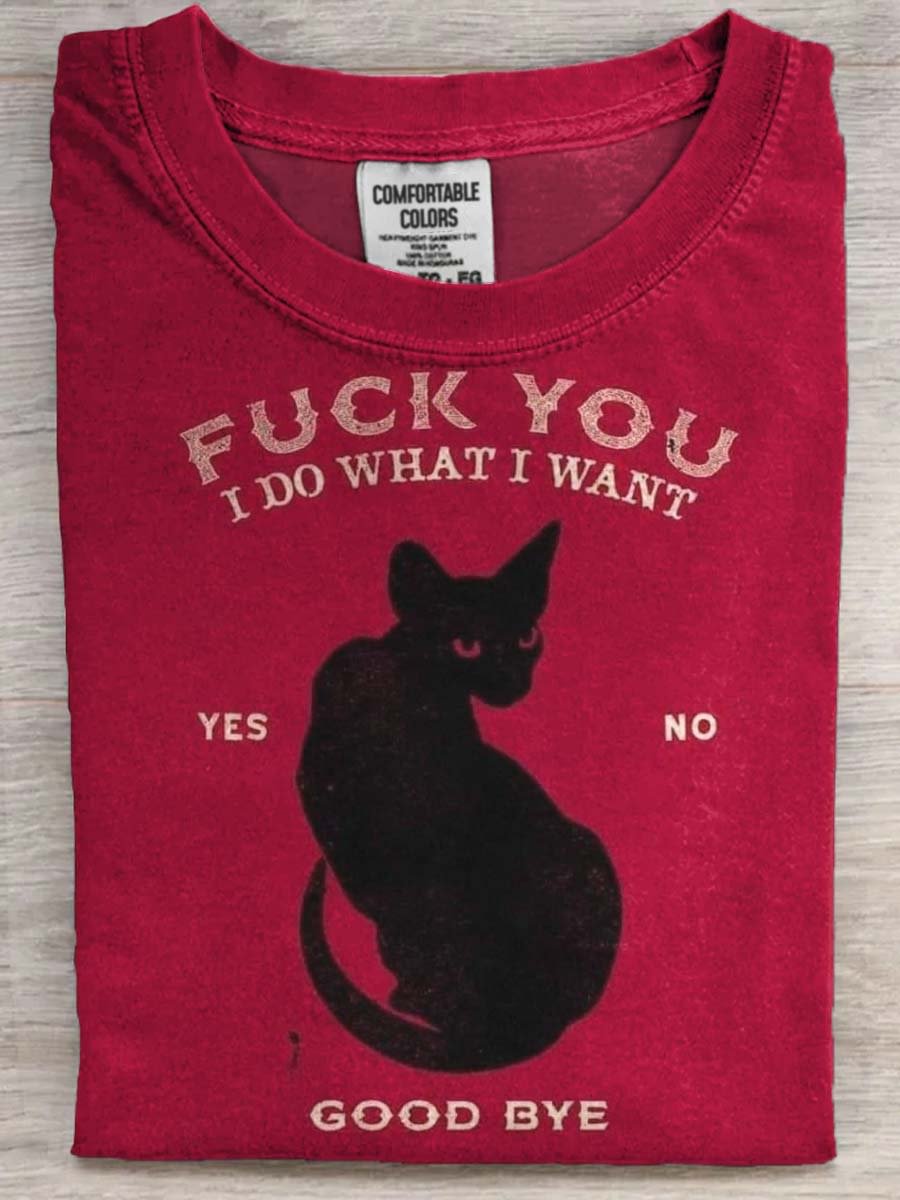 I Do What I Want Cat Print Casual Short Sleeve T-Shirt