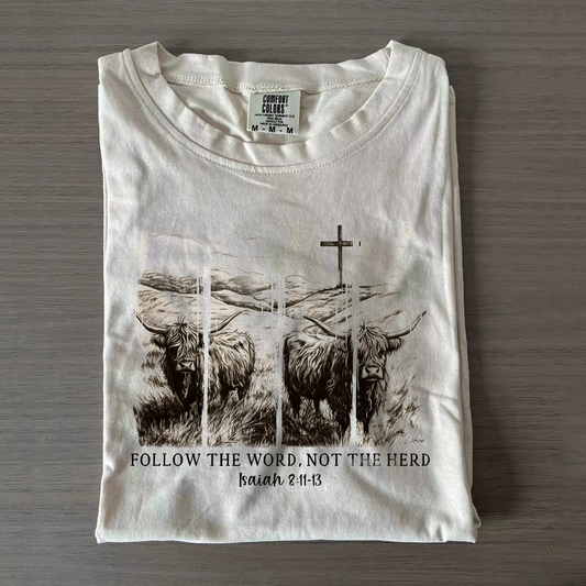Follow the Word not the Herd Bible Verse Shirt