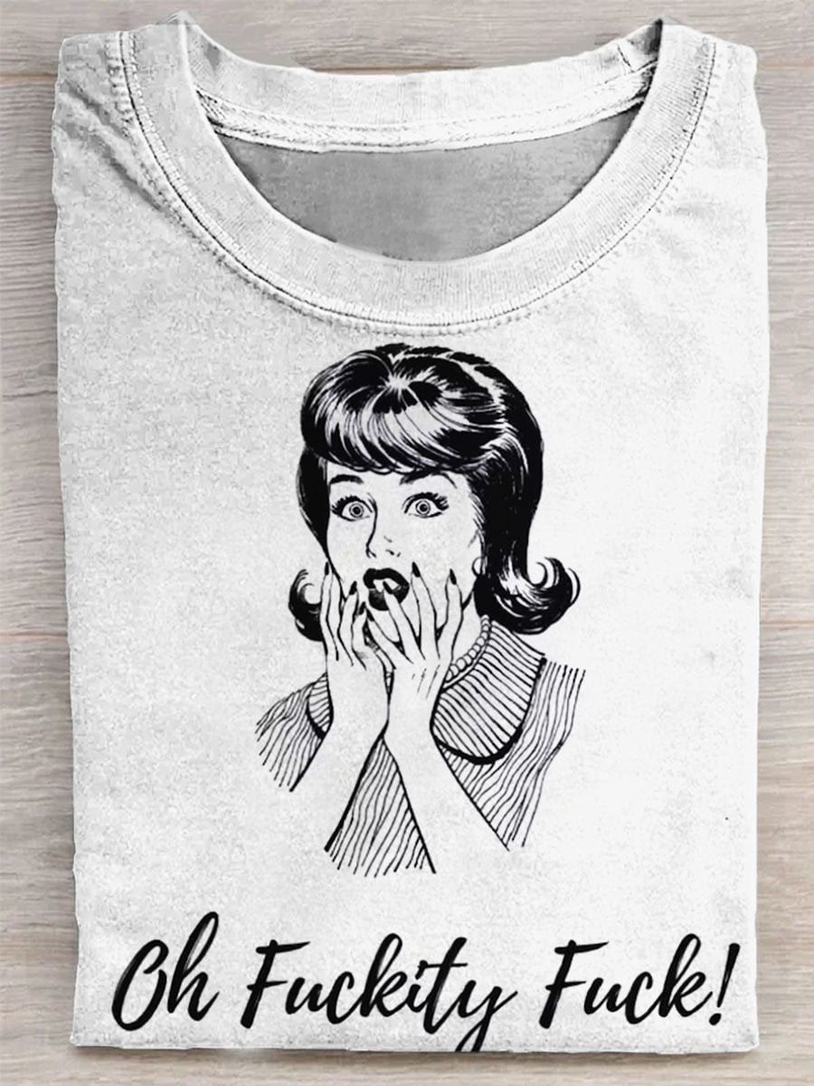 Oh Fuckity Fuck T-shirt