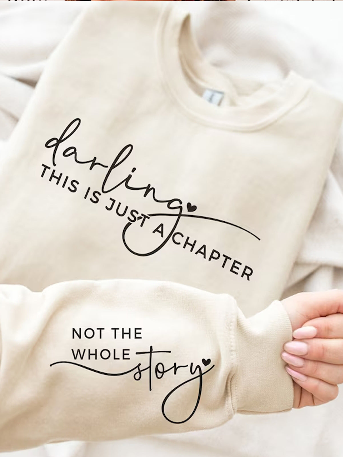 This Is Just a Chapter Not the Whole Story  Long Sleeve Top