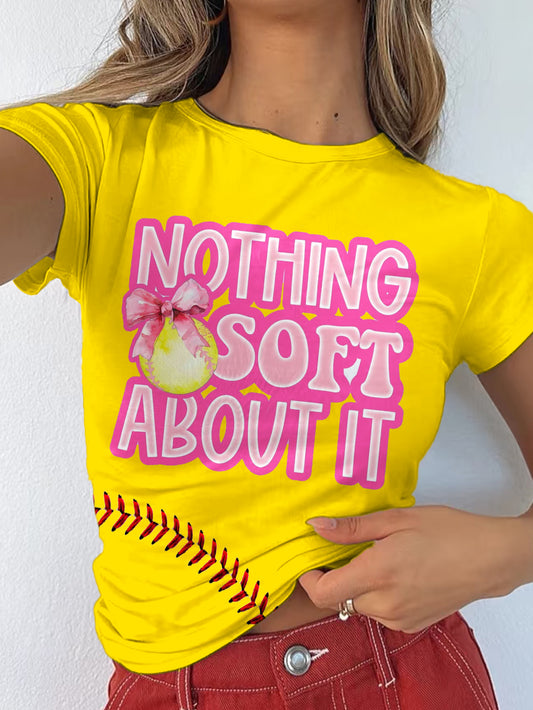 Nothing Soft About It Casual Short Sleeve T-Shirt