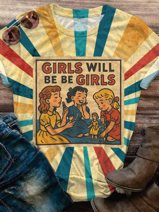 Girls Will Be Girls Comic Crew Neck T-shirt