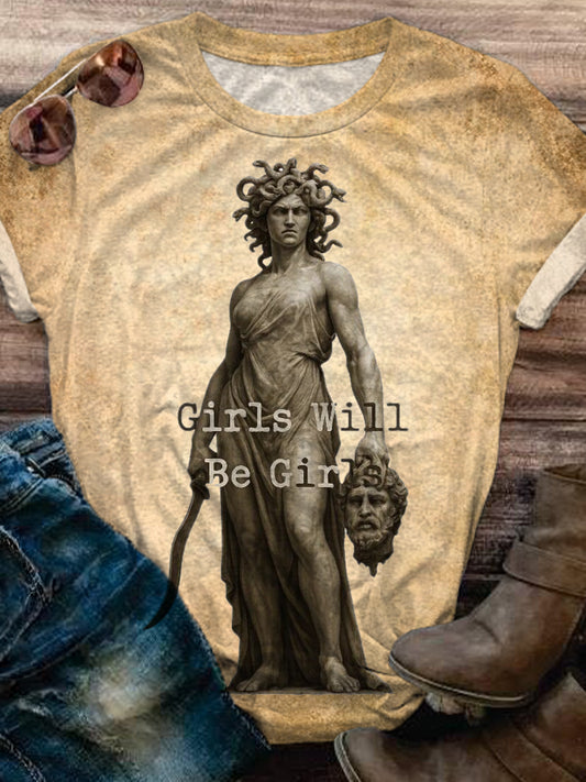 Girl Will Be Girls Medusa Feminist Crew Neck T-shirt