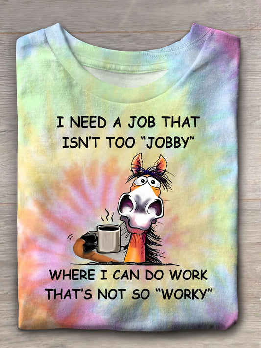 I Need A Job Crew Neck T-shirt