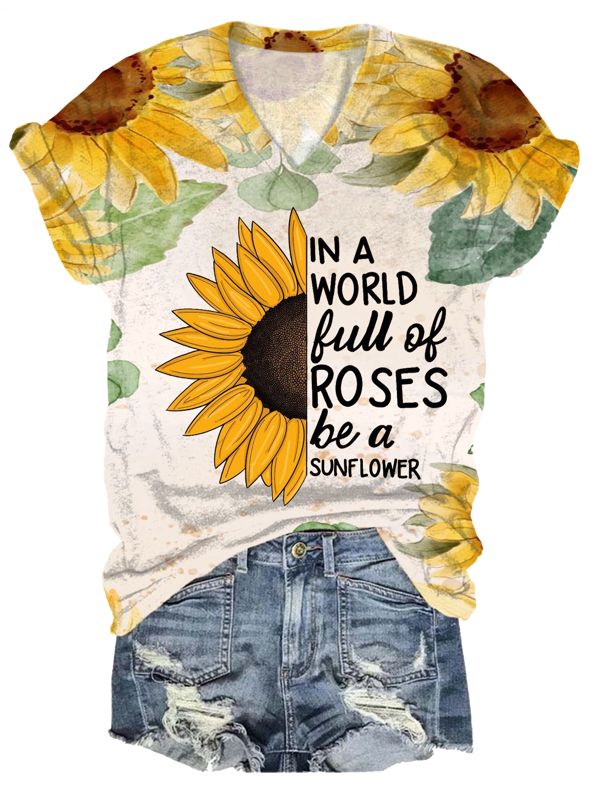 In A World Full Of Roses Be A Sunflower V-neck T-Shirt