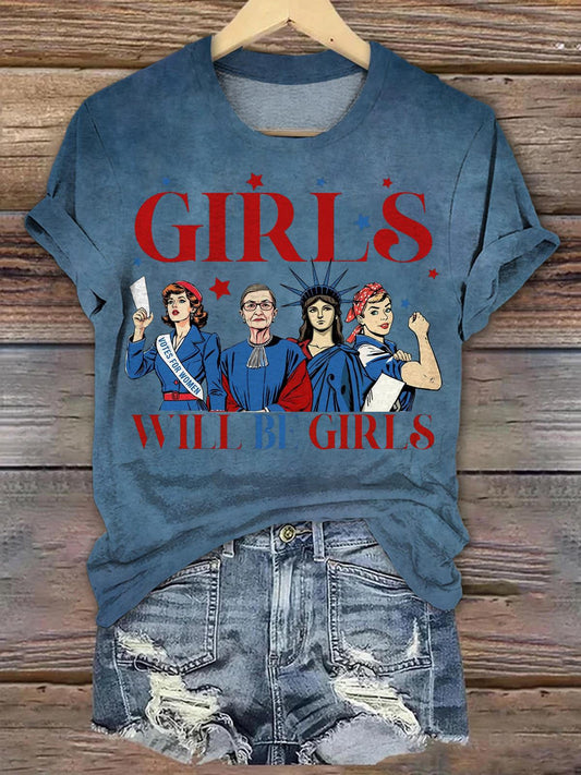 Girls Will be Girls Patriotic Feminist Crew Neck T-shirt