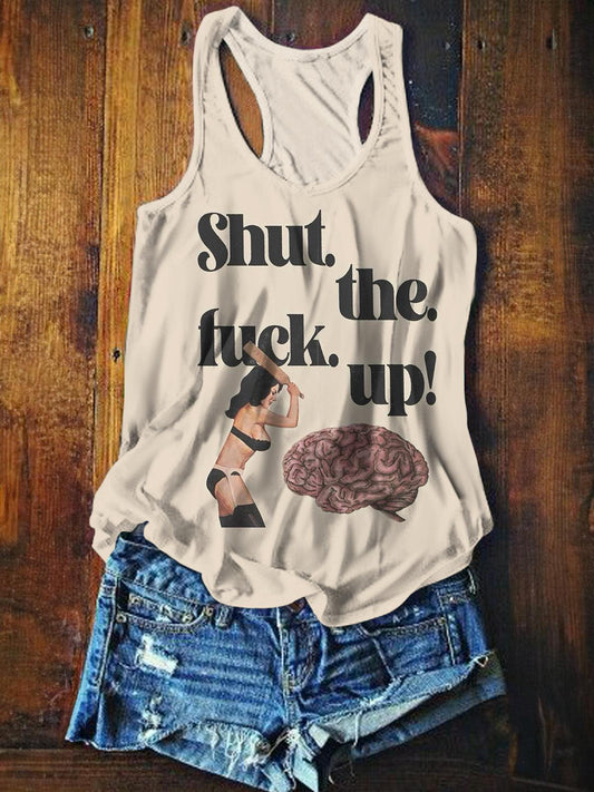 Tank Top mit Aufdruck „Shut The Fuck Up Brainless Bitch“ 
