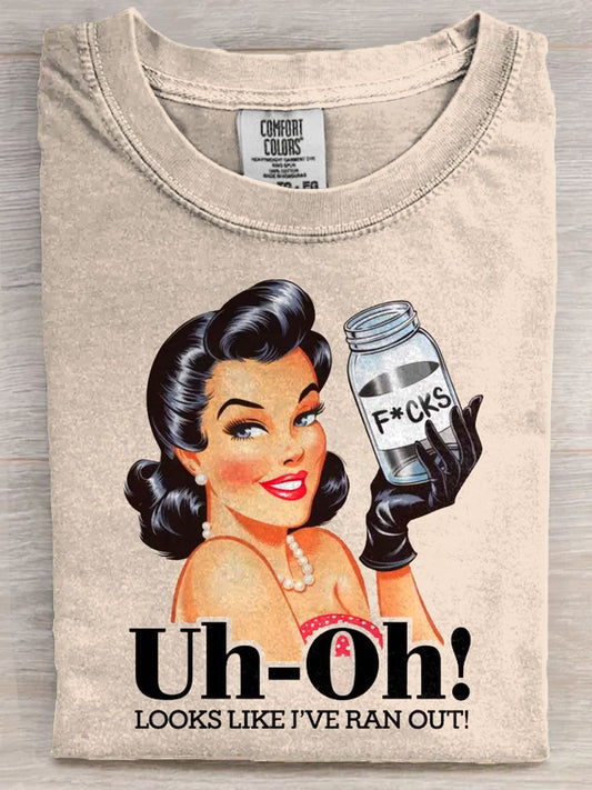 Uh-Oh! Ran Out of F*cks Art Print Casaul Short Sleeve T-shirt