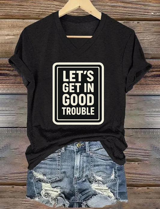 Let’s Get In Good Trouble T-Shirt