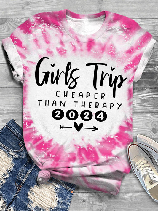 Girls Trip 2024 Cheaper Than Therapy Pink Tie Dye T-shirt