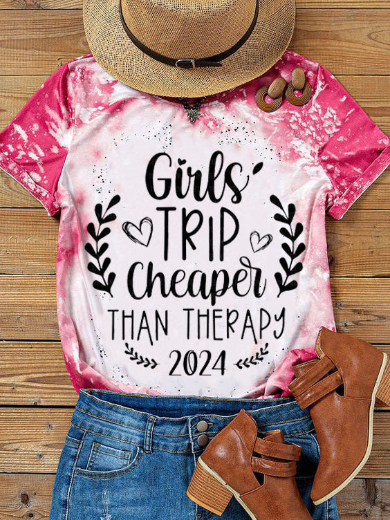 Girls Trip Cheaper Than Therapy 2024 Print Crew Neck T-Shirt